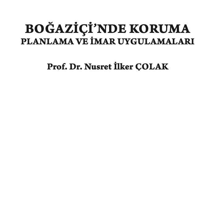 Boğaziçi’nde Koruma, Planlama ve İmar Uygulamaları