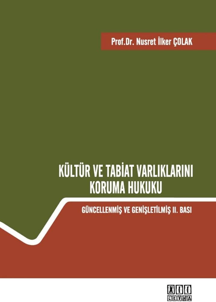 Kültür ve Tabiat Varlıklarını Koruma Hukuku